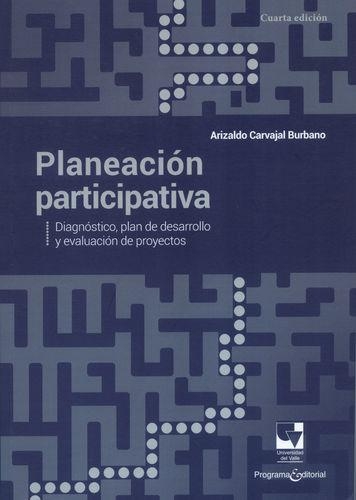 Planeacion Participativa Diagnostico Plan De Desarrollo Y Evalucion De Proyectos