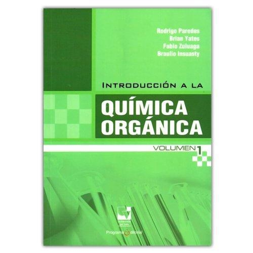 Introduccion A La Quimica Organica Vol. I