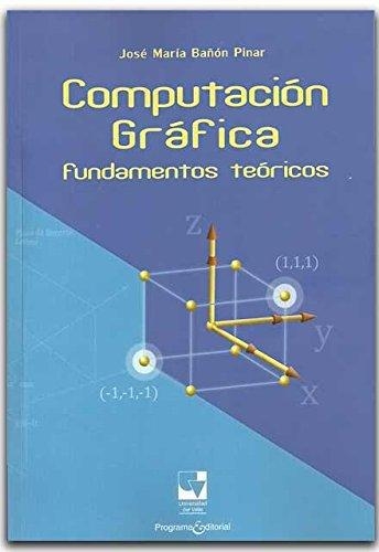 Computacion Grafica Fundamentos Teoricos