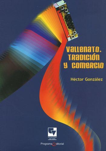 Vallenato Tradicion Y Comercio
