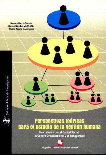 Perspectivas Teoricas Para El Estudio De La Gestion Humana