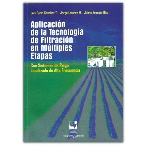 Aplicacion De La Tecnologia De Filtracion En Multiples Etapas