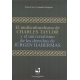Multiculturalismo De Charles Taylor Y El Universalismo De Los Derechos De Jurgen Habermas, El