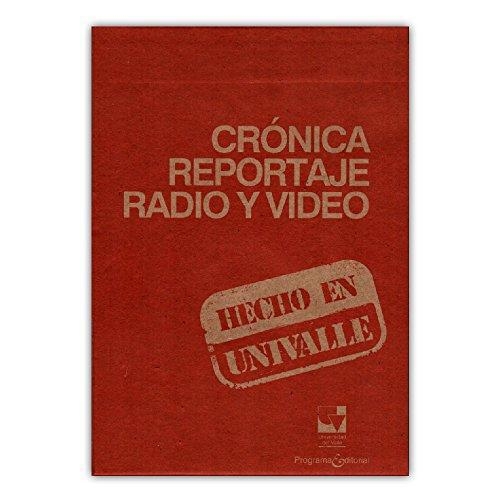 Cronica Reportaje Radio Y Video