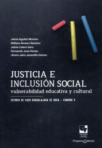 Justicia E Inclusion Social Vulnerabilidad Educativa Y Cultural Estudio De Caso De Guadalajara De Buga Comuna