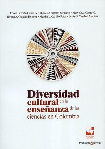 Diversidad Cultural En La Enseñanza De Las Ciencias En Colombia