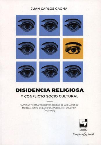 Disidencia Religiosa Y Conflicto Socio Cultural