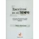 Escritos En El Tiempo Articulos Periodisticos Sobre Literatura Ciencia Y Musica 1985-2015