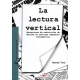 Lectura Vertical Operaciones De Restriccion De Sentido En Revistas Semanales Informativas, La