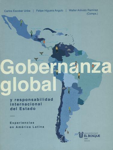 Gobernanza Global Y Responsabilidad Internacional Del Estado