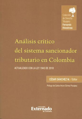 Analisis Critico Del Sistema Sancionador Tributario En Colombia