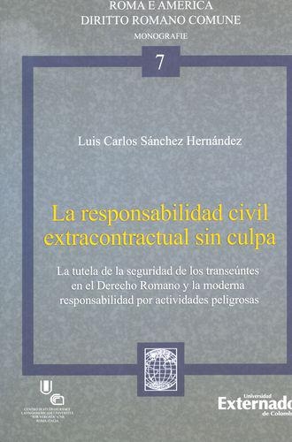 Responsabilidad Civil Extracontractual Sin Culpa, La
