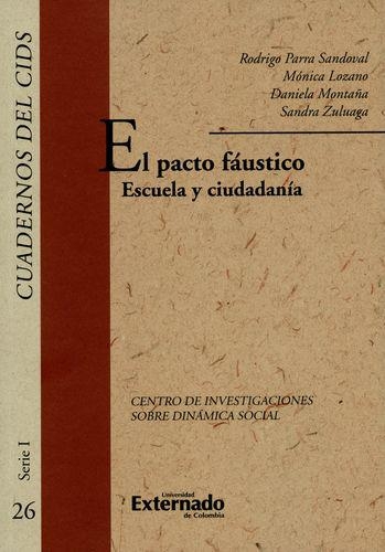 Pacto Faustico Escuela Y Ciudadania, El