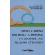 Context Bound Materials To Enhance The Learning And Teaching Of English