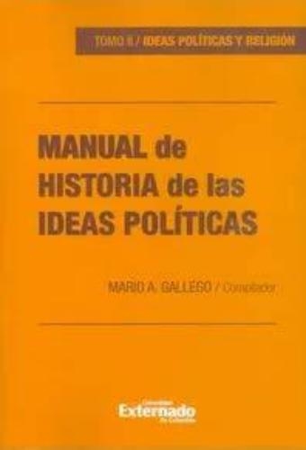 Manual De Historia (Ii) De Las Ideas Politicas