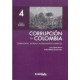 Corrupcion En Colombia (Iv) Corrupcion Estado E Instrumentos Juridicos