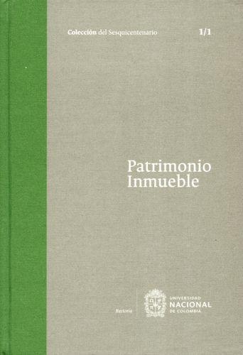 Coleccion Del Sesquicentenario Vol.7 Tomo 1/1 Patrimonio Inmueble