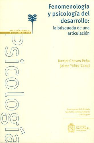 Fenomenologia Y Psicologia Del Desarrollo: La Busqueda De Una Articulacion