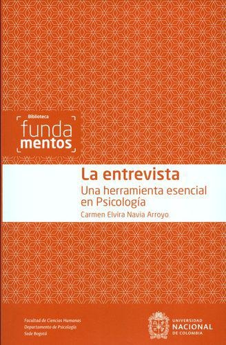 Entrevista Una Herramienta Esencial En Psicologia, La