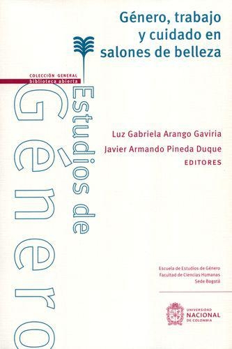 Genero Trabajo Y Cuidado En Salones De Belleza