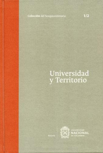 Coleccion Del Sesquicentenario Vol.5 Tomo 1/2 Universidad Y Territorio