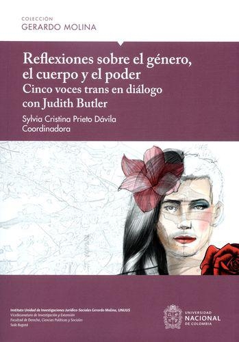 Reflexiones Sobre El Genero El Cuerpo Y El Poder Cinco Voces Trans En Dialogo Con Judith Butler