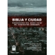 Biblia Y Ciudad Pedagogias Del Buen Vivir En Contextos Urbanos