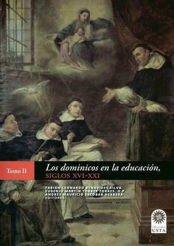 Dominicos En La Educacion Siglos Xvi-Xxi (Ii), Los