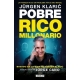Jurgen Klaric: Pobre Rico Millonario