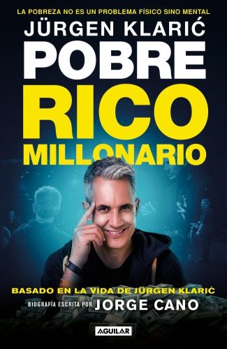 Jurgen Klaric: Pobre Rico Millonario