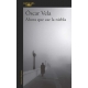 Ahora Que Cae La Niebla