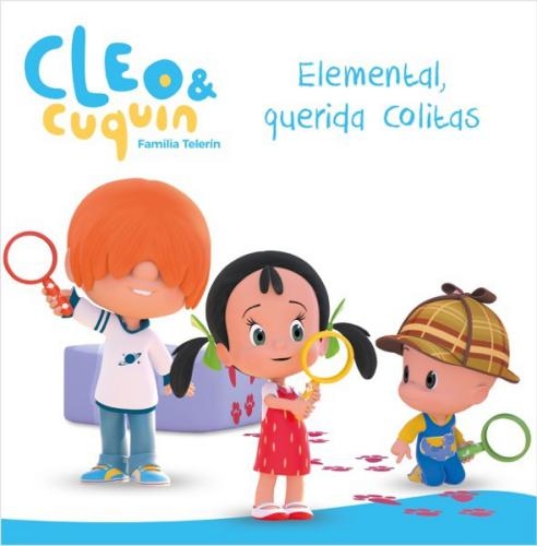 Cleo Y Cuquin. Elemental, Querida Colita