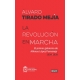 Revolucion En Marcha, La