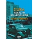 Cuba Viaje Al Fin De La Revolucion