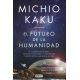 Futuro De La Humanidad, El