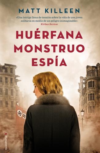 Huerfana Monstruo Espia