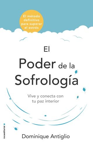 Poder De La Sofrologia, El