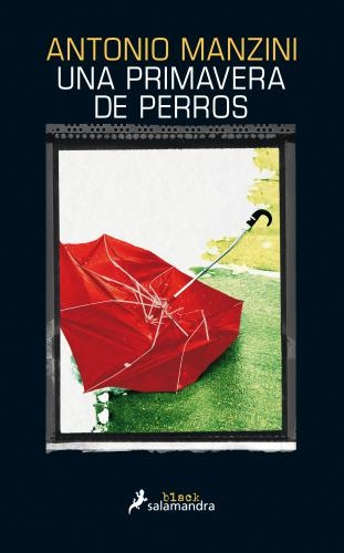 Una Primavera De Perros (Schiavone 3)