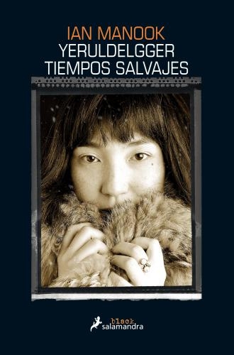 Yeruldelgger, Tiempos Salvajes (Ii)