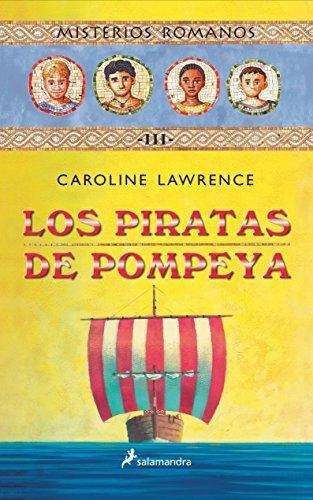 Piratas De Pompeya, Los