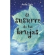 Susurro De Las Brujas, El