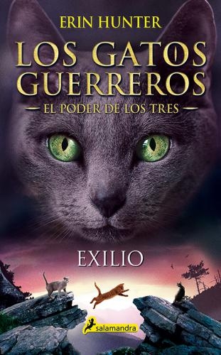 Exilio (Los Gatos Guerreros: El Poder De