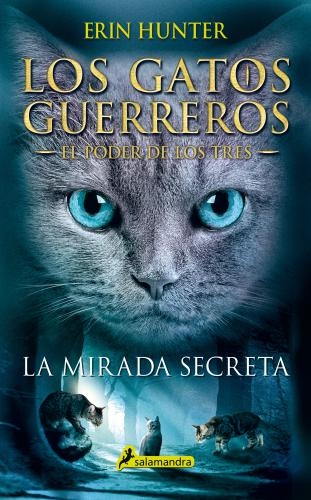 Gatos G.-El Poder De Los Tres 1-La Mirad