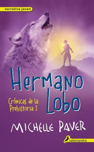 Hermano Lobo. Crónicas De La Prehistoria