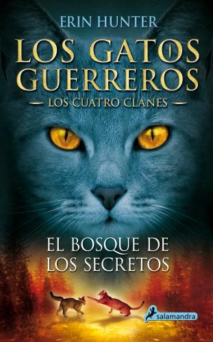 Bosque De Los Secretos, El ( Los Gatos G