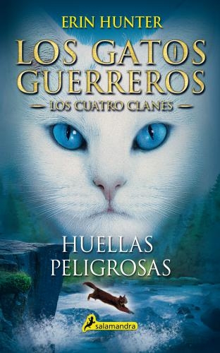 Huellas Peligrosas (Los Gatos Guerreros