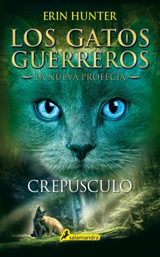 Gatos G.-La Nueva Profecia 5-Crepusculo