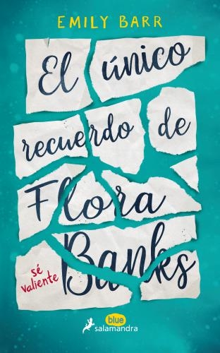 Único Recuerdo De Flora Banks, El