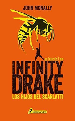 Infinity Drake: Los Hijos Del Scarlatti