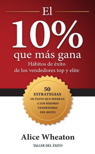 10% Que Mas Gana, El